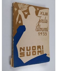 käytetty kirja Nuori Suomi 1933 : kirjallistaiteellinen joulualbumi XLIII