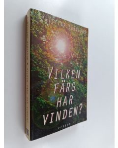 Kirjailijan Christina Berglund käytetty kirja Vilken färg har vinden? : Om barns roll och rätt i kyrka och samhälle