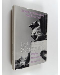 Kirjailijan Jill Benderly käytetty kirja Independent Slovenia : origins, movements, prospects
