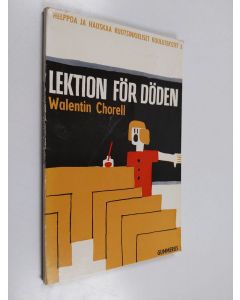 Kirjailijan Walentin Chorell käytetty kirja Lektion för döden