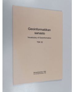 käytetty kirja Geoinformatiikan sanasto = Vocabulary of geoinformatics