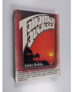 Kirjailijan Jukka Rokka käytetty kirja Taivaitten auetessa