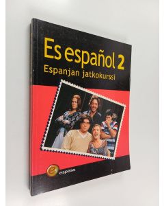 käytetty kirja Es espanol 2 : Espanjan jatkokurssi