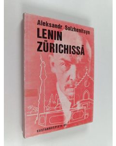 Kirjailijan Aleksandr Solzenitsyn käytetty kirja Lenin Zürichissä