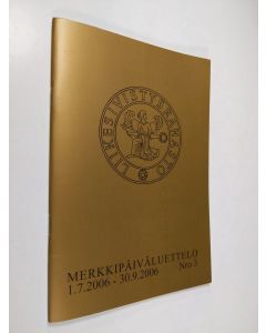 Kirjailijan Kari Asp käytetty teos Merkkipäiväluettelo nro 3 : 1.7.2006-30.9.2006