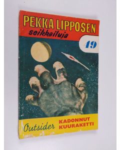 Kirjailijan Outsider käytetty kirja Kadonnut kuuraketti