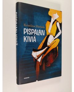 Kirjailijan Kristiina Harjula käytetty kirja Pispalan kiviä (ERINOMAINEN)