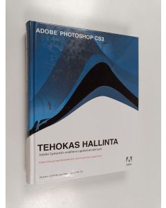 Tekijän Marko Niemi  käytetty kirja Adobe Photoshop CS3 : tehokas hallinta (+CD)