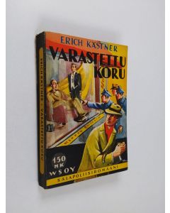 Kirjailijan Erich Kästner käytetty kirja Varastettu koru eli Tunteellisen makkaramestarin seikkailut
