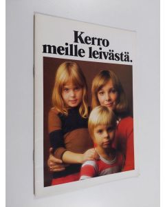 käytetty teos Kerro meille leivästä