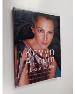 Kirjailijan Kevyn Aucoin & Kerry Diamond käytetty kirja Kevyn Aucoin a Beautiful Life - The Success, Struggles, and Beauty Secrets of a Legendary Makeup Artist