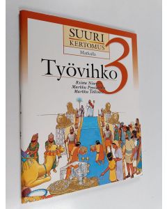 käytetty teos Suuri kertomus 3 : työvihko - Matkalla
