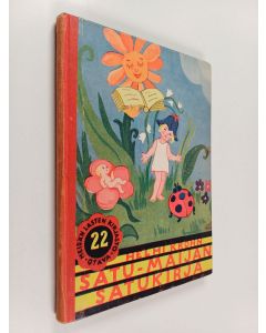 Kirjailijan Helmi Krohn käytetty kirja Satu-Maijan satukirja : satuja lapsille