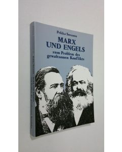 Kirjailijan Pekka Suvanto käytetty kirja Marx und Engels zum Problem des gewaltsamen Konflikts