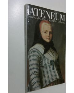 Tekijän Helmiriitta Sariola  käytetty kirja Suomen taideakatemia Ateneumin taidemuseo = Finlands konstakademi Konstmuseet i Ateneum Suomen taide 1 : kokoelmaluettelo 1750-1850 : maalaukset ja veistokset = Finlands konst 1 : samlingskatalog 1750-1850 : mål
