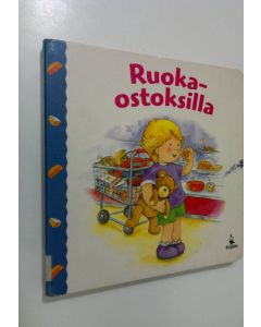 Kirjailijan Jill Harker käytetty kirja Ruokaostoksilla