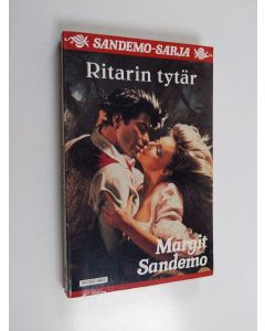 Kirjailijan Margit Sandemo käytetty kirja Ritarin tytär
