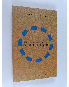 Kirjailijan Heikki Lehtonen käytetty kirja Yhteisö