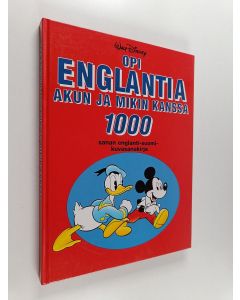 Kirjailijan Walt Disney käytetty kirja Opi englantia Akun ja Mikin kanssa