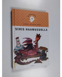 Kirjailijan Harri Istvan Mäki käytetty kirja Sihis Haamusuolla