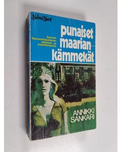 Kirjailijan Annikki Sankari käytetty kirja Punaiset maariankämmekät