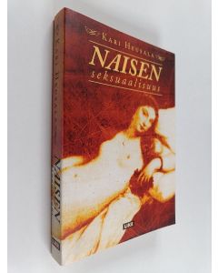 Kirjailijan Kari Heusala käytetty kirja Naisen seksuaalisuus