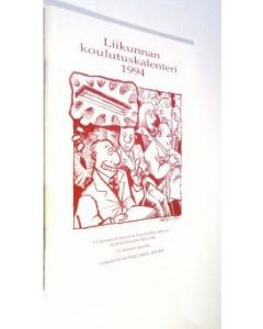 käytetty teos Liikunnan koulutuskalenteri 1994 (UUSI)