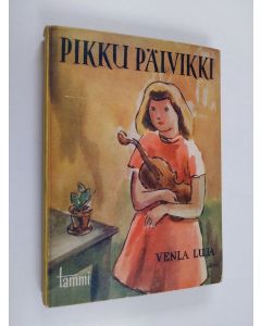 Kirjailijan Venla Luja käytetty kirja Pikku Päivikki