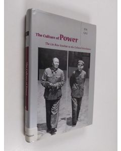 Kirjailijan Qiu Jin käytetty kirja The Culture of Power - The Lin Biao Incident in the Cultural Revolution