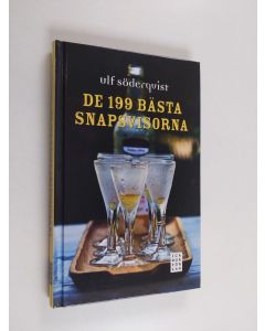 Kirjailijan Ulf Söderqvist käytetty kirja De 199 bästa snapsvisorna