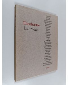 Kirjailijan Theofrastos käytetty kirja Luonteita