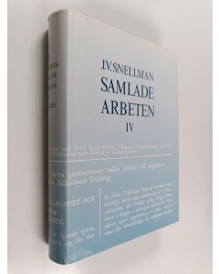 Kirjailijan J.V. [Johan Vilhelm] Snellman käytetty kirja Samlade arbeten IV : 1844-1845