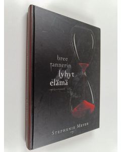 Kirjailijan Stephenie Meyer käytetty kirja Bree Tannerin lyhyt elämä : Epäilys-romaani