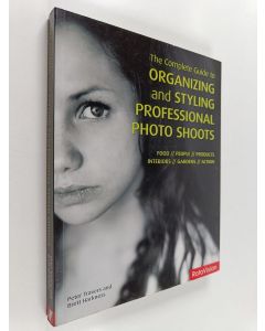 Kirjailijan Peter Travers & Senior Lecturer Department of Social Administration Peter Travers ym. käytetty kirja The Complete Guide to Organizing and Styling Professional Photo Shoots