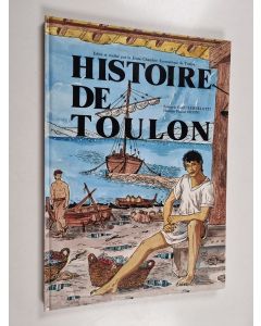 Kirjailijan Fred Ciambelotti & Pascal Orsini käytetty kirja Histoire de Toulon