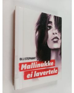 Kirjailijan Olli Stephany käytetty kirja Mallinukke ei lavertele
