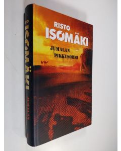 Kirjailijan Risto Isomäki käytetty kirja Jumalan pikkusormi