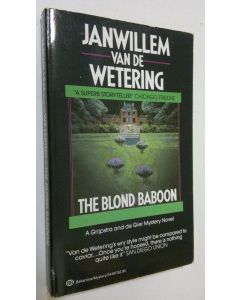 Kirjailijan Janwillem van de Wetering käytetty kirja The blond baboon