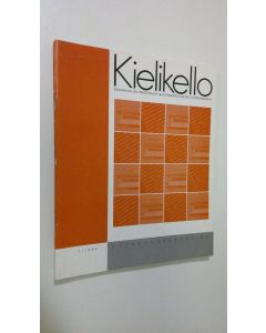 käytetty teos Kielikello nro 1-4/1994 (vuosikerta) : kielenhuollon tiedotuslehti