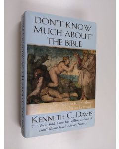 Kirjailijan Kenneth C. Davis käytetty kirja Don't Know Much About the Bible