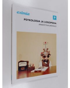 käytetty kirja Psykologia ja logopedia : Aineistovalmennus