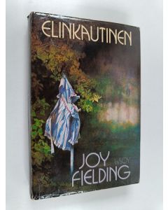Kirjailijan Joy Fielding käytetty kirja Elinkautinen