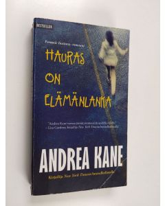 Kirjailijan Andrea Kane käytetty kirja Hauras on elämänlanka