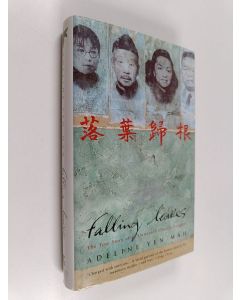 Kirjailijan Adeline Yen Mah käytetty kirja Falling Leaves Return to Their Roots