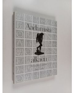 Kirjailijan Jukka Norvanto käytetty kirja Aadamista alkaen : hartaus jokaiselle aakkoselle