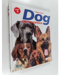 käytetty kirja The Royal Canin dog encyclopedia : Tome 1
