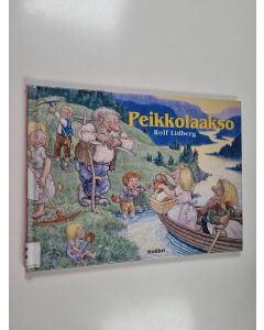 Kirjailijan Rolf Lidberg käytetty kirja Peikkolaakso