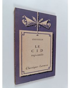 Kirjailijan Pierre Corneille käytetty kirja Le Cid : tragi-comedie