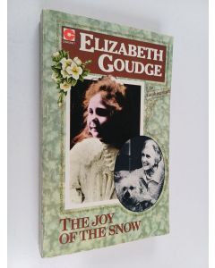 Kirjailijan Elizabeth Goudge käytetty kirja The Joy of the Snow