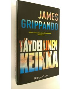 Kirjailijan James Grippando käytetty kirja Täydellinen keikka